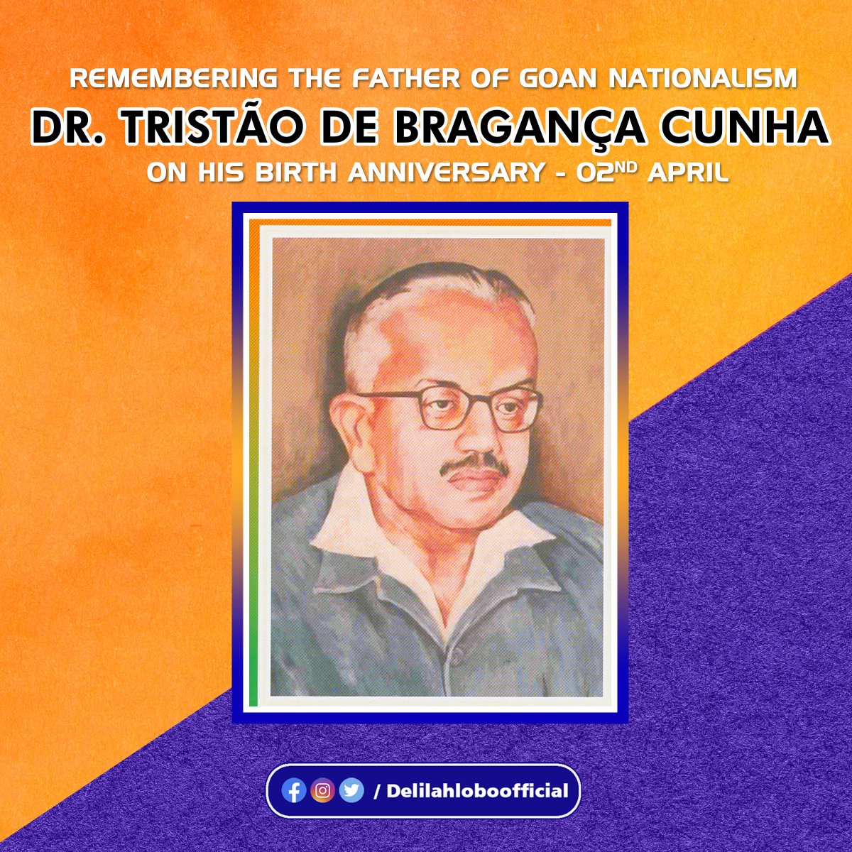 Honoring the legacy of Indian nationalist and anti-colonial hero, Dr. #TBCunha, on his birth anniversary! 🇮🇳 Known as the 'Father of Goan Nationalism,' his tireless efforts paved the way for Goa's liberation. Let's commemorate his unwavering dedication to freedom and justice.