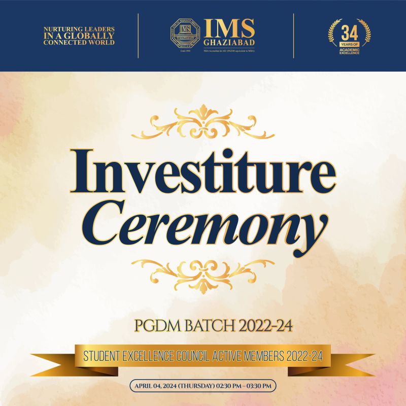 Join us for' Investiture Ceremony 'as we recognize and honor the exceptional achievements and leadership potential of our students batch (2022-2024). It's a momentous occasion to celebrate their journey and accomplishments at @IMSGhaziabad. Date: April 4, 2024 Time: 2:30 PM