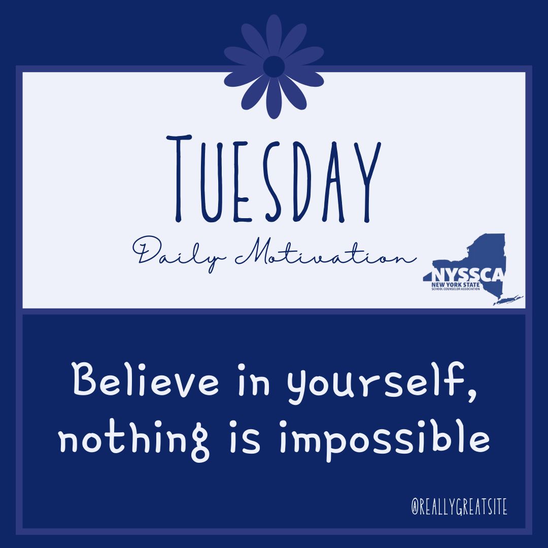 #Motivation #Believe #NYSSCA #SchoolCounselor #Education #Happiness