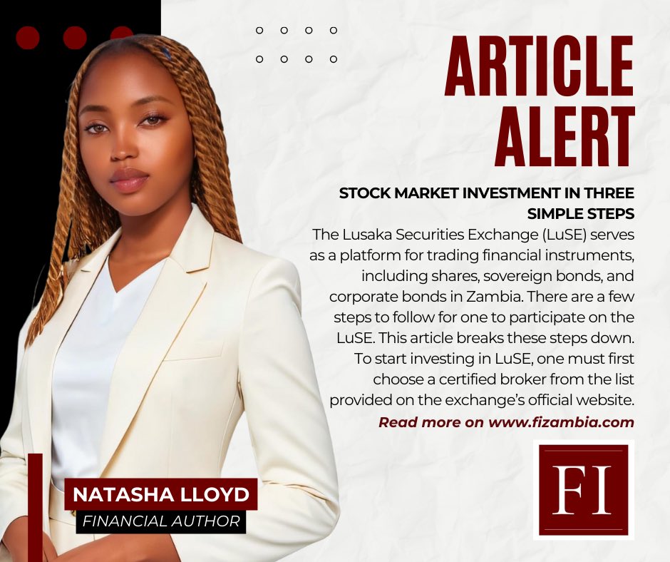 FinInsightZam's tweet image. Want to understand how the stock market works as a newcomer? Read @Natashamwinji latest article today and #get2know #Stockmarket #Luse @LuSE_Plc #FinancialInsight 

fizambia.com/stock-market-i…