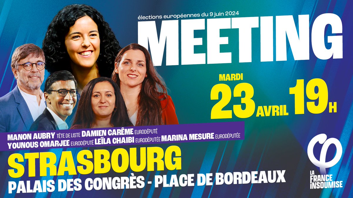 🔥 C'est demain ! Le meeting de l'#UnionPopulaire au Palais des Congrès de #Strasbourg avec @ManonAubryFr, @leilachaibi, @DamienCAREME et @younousomarjee.