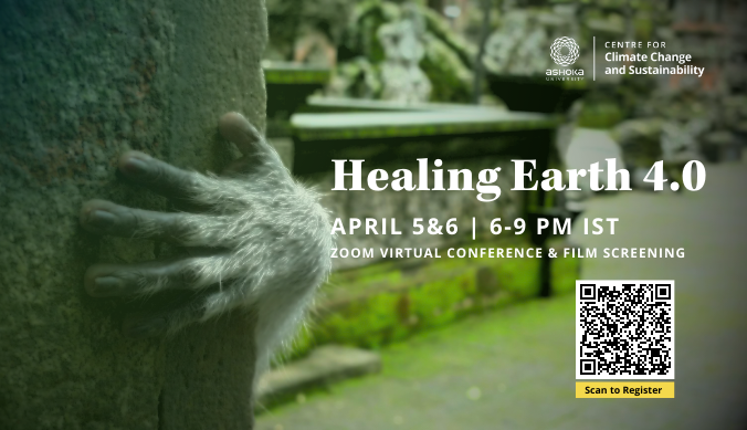 The Centre for Climate Change and Sustainability (3CS) at Ashoka University presents Healing Earth 4.0, the annual flagship conference of the Centre, on 5th- 6th April between 6 and 9PM. The conference is an online one. Register Now: lnkd.in/g_kAxfmj or scan the code