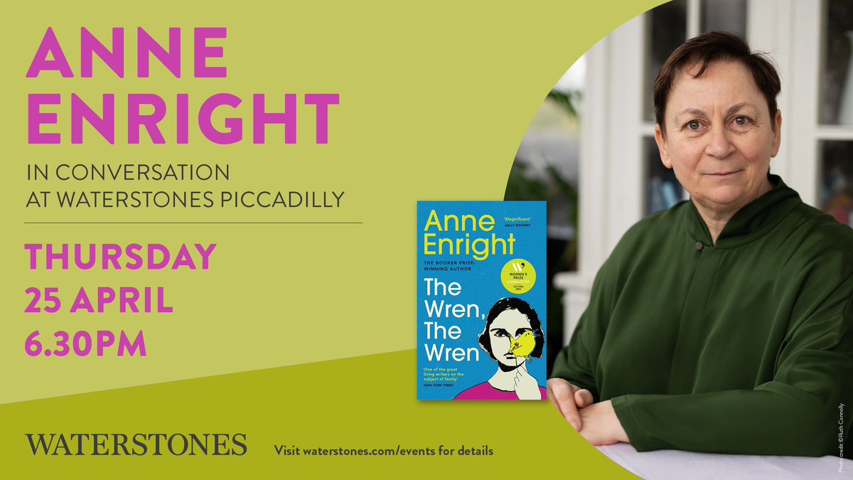 Join legendary, Booker Prize-winning author Anne Enright as we launch the paperback of her remarkable latest novel and Women’s Prize for Fiction Longlisted; The Wren, The Wren. Tickets➡️bit.ly/3xn8ivh💚