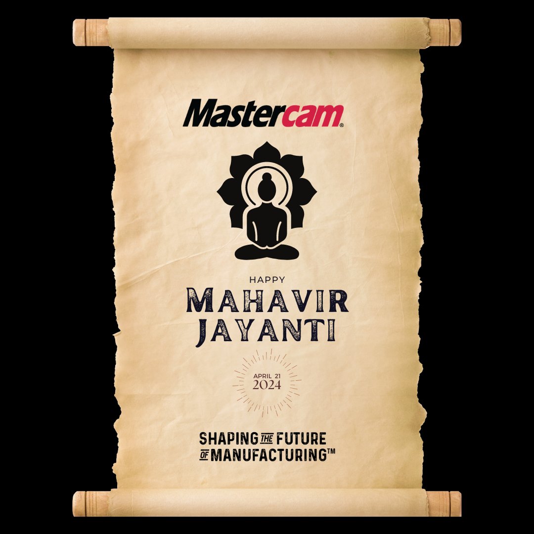 On the sacred occasion of Mahavir Jayanti, Mastercam India pays humble reverence to Lord Mahavir, the embodiment of non-violence, truth, and renunciation