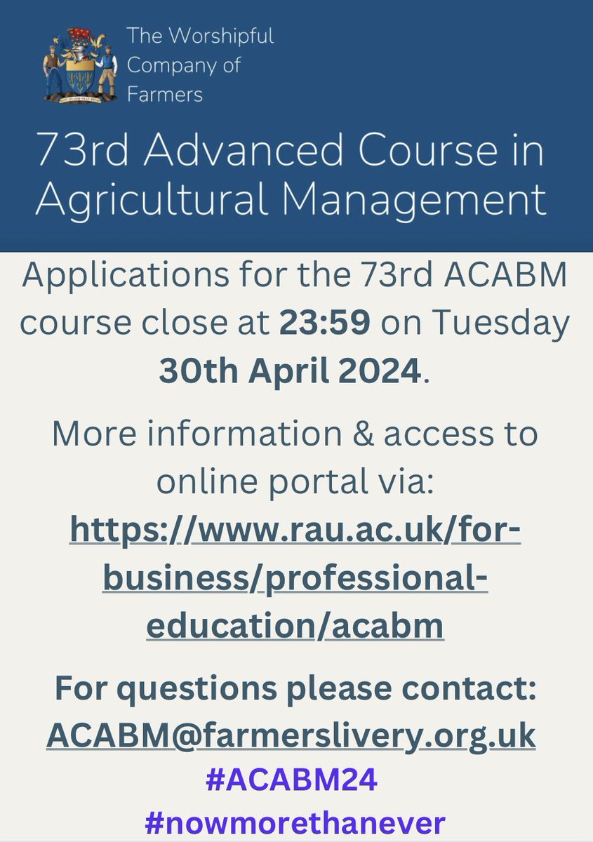 Four weeks for your online applications for @FarmersCompany 73rd ACABM - commencing end of October 2024. Applications close at 23:59 on 30th April. Information on the course, fees and access to the online application portal via rau.ac.uk/for-business/p… #ACABM24 #nowmorethanever