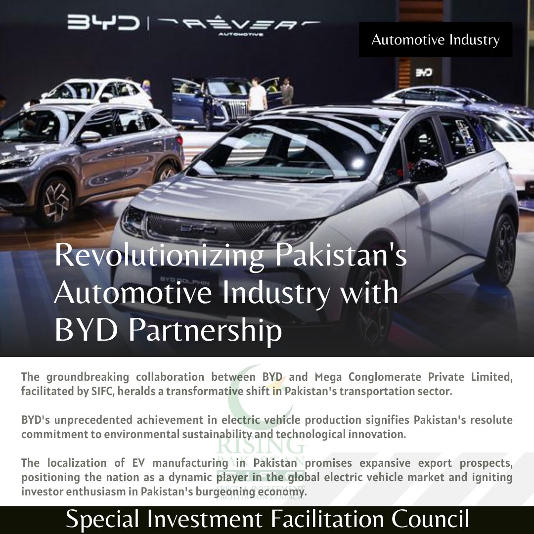 #BYD & Mega Conglomerate join forces, catalyzed by #SIFC, showcasing the nation's dedication to sustainability & innovation. With EV localization driving export potential, investors are poised to capitalize on Pakistan's dynamic economic opportunities. 🔗sifc.gov.pk