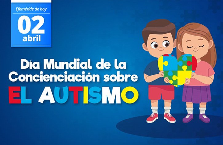 El objetivo es reflexionar sobre el #AutismoCercaDeTi, promover actividades de concienciación, favorecer el diagnóstico precoz y la intervención temprana. #CubaPorLaVida