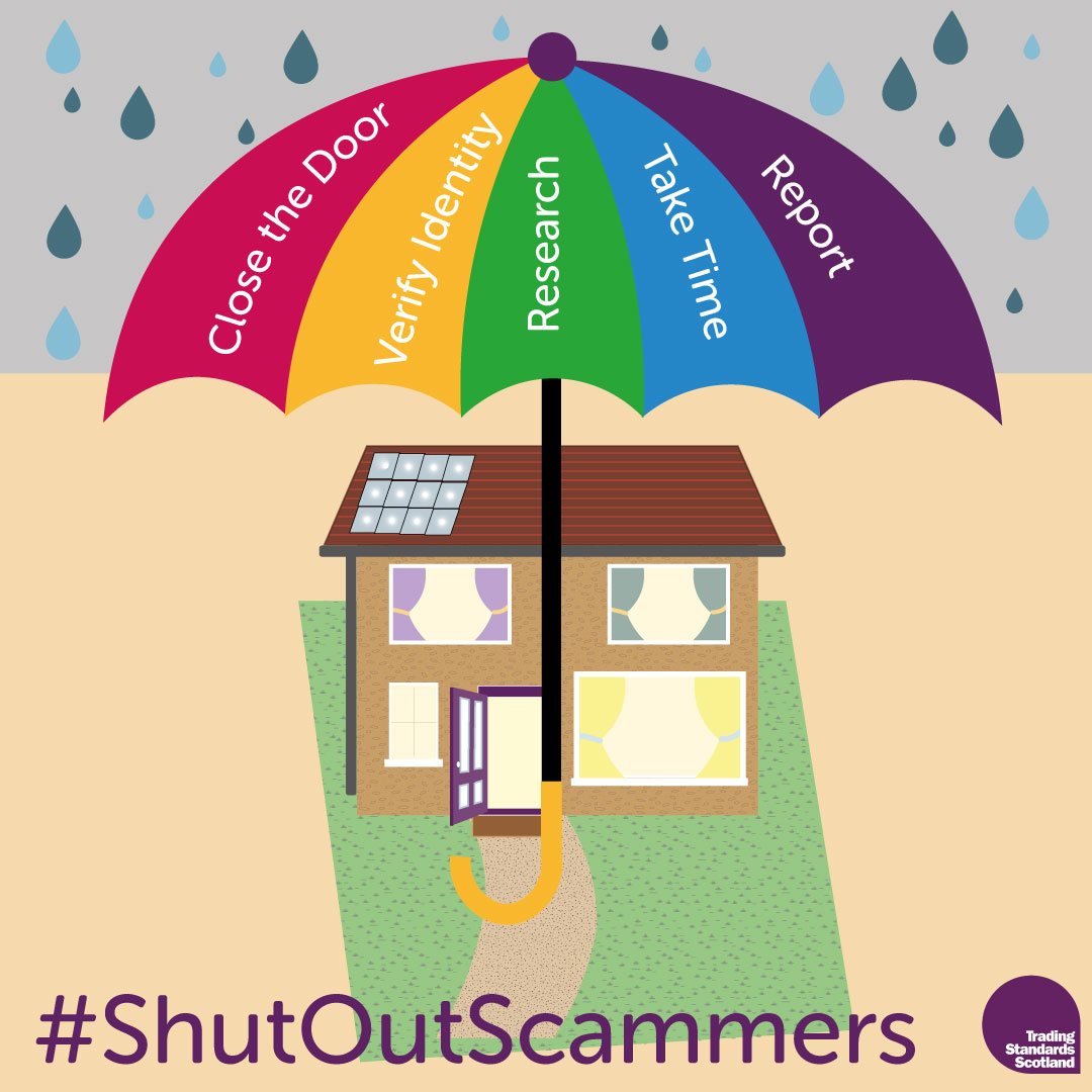 TSScot's tweet photo. Protect your home - #ShutOutScammers

✔️Close the door on uninvited callers
✔️Verify that the caller is genuine
✔️Research - get at least 3 quotes
✔️Take time to think
✔️Report suspicious behaviour to @PoliceScotland &amp; scams to @advicedotscot

➡️https://t.co/feLlwvL578 https://t.co/tn5YL2dO00