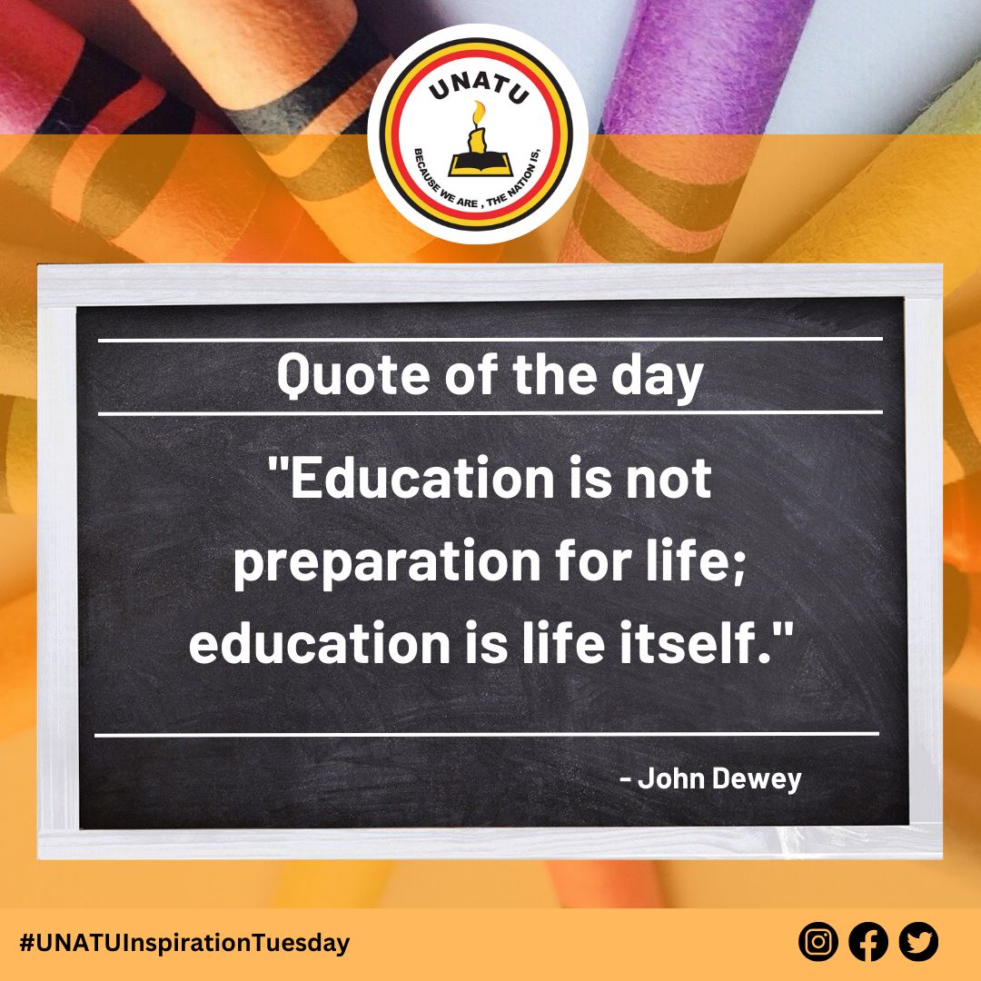 Inspiration Tuesday Quote: 'Education is not preparation for life; education is life itself.' - John Dewey