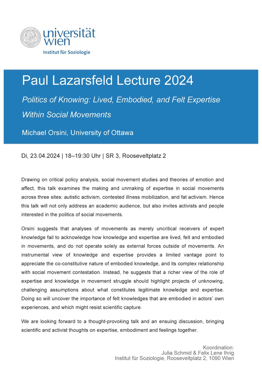 📢Save the Date: Paul Lazarsfeld Lecture 2024 Gain insights from Michael Orsini @OrsiniMichael on the topic 'Politics of Knowing: Lived, Embodied, and Felt Expertise Within Social Movements' ⏰ Tuesday 23.04.2024, 18-19:30h 📍 SR 3, Department of Sociology