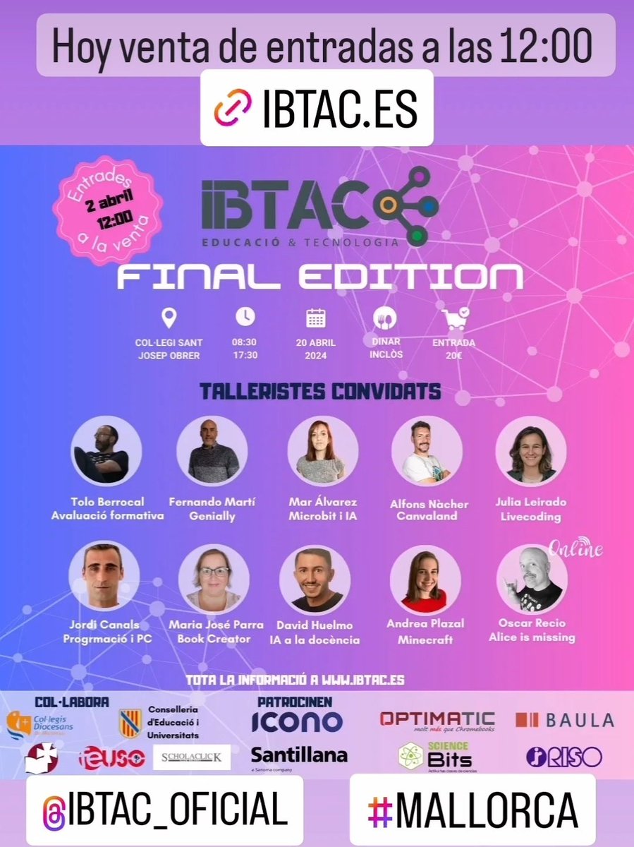 ☕Buenos días #Mallorca ☕
Ha llegado el día de la venta de entradas del último evento #educativo de <a href="/IBTAC_oficial/">IBTAC_oficial</a>
Será la 5a edición y toca despedida🥲
Así que confío en que nos queráis acompañar con los talleristas top, partners y menú gourmet😁🤤
#educacion #claustrovirtual