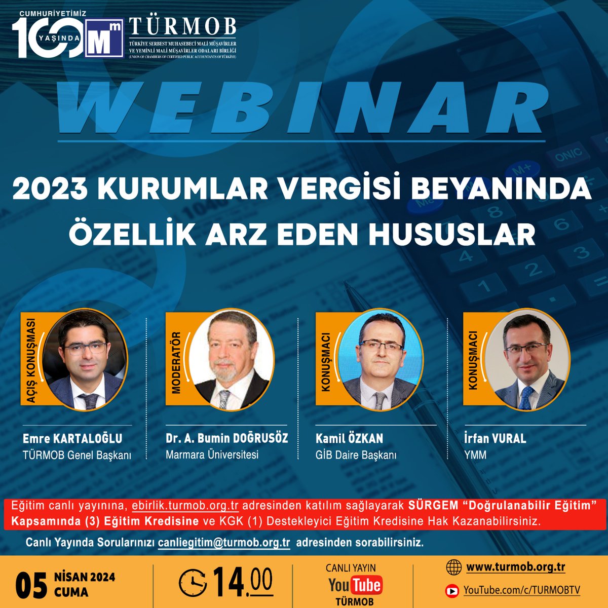 “2023 KURUMLAR VERGİSİ BEYANINDA ÖZELLİK ARZ EDEN HUSUSLAR” konulu webinarı ➡ 5 Nisan 2024 Cuma günü, saat 14.00’te YouTube kanalımızdan 🔗 youtube.com/live/JZTtl6Yg_… canlı olarak izleyebilirsiniz. #türmob