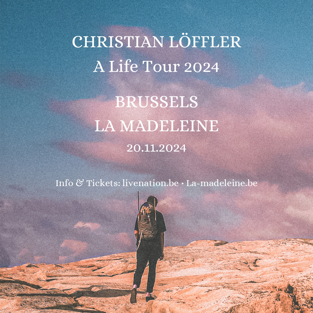 #NEWCONCERT Christian Loffler will bring his new 'A Life Tour' to Brussels on November 20th, in the intimate setting of La Madeleine! 🎫 Tickets on sale Friday, 3pm via shorturl.at/amuJT