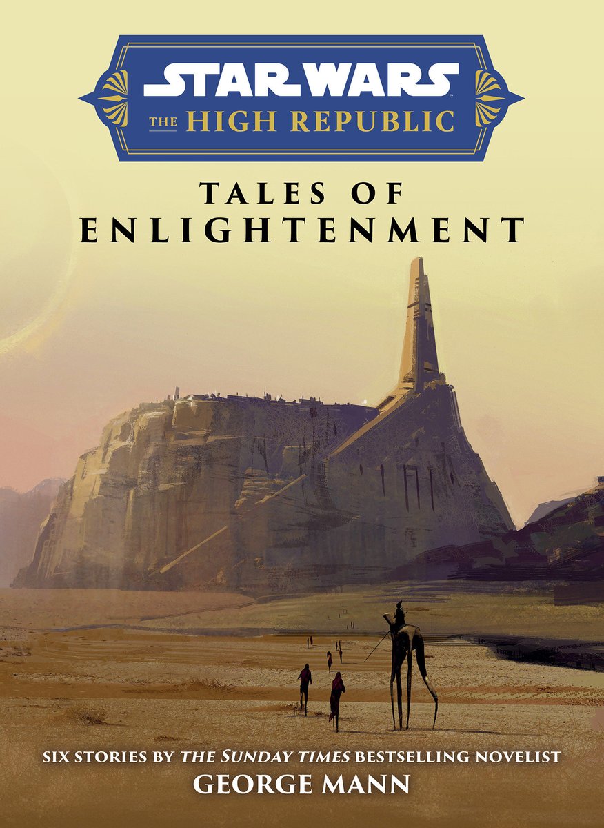 @TitanBooks release-day (April 2, 2024): STAR WARS: THE HIGH REPUBLIC – TALES OF ENLIGHTENMENT A hardcover collection of High Republic stories from Star Wars Insider, written by @George_Mann (cover by @MattAllsopp1) Check out a preview at starwarstimeline.com/upcoming-books…