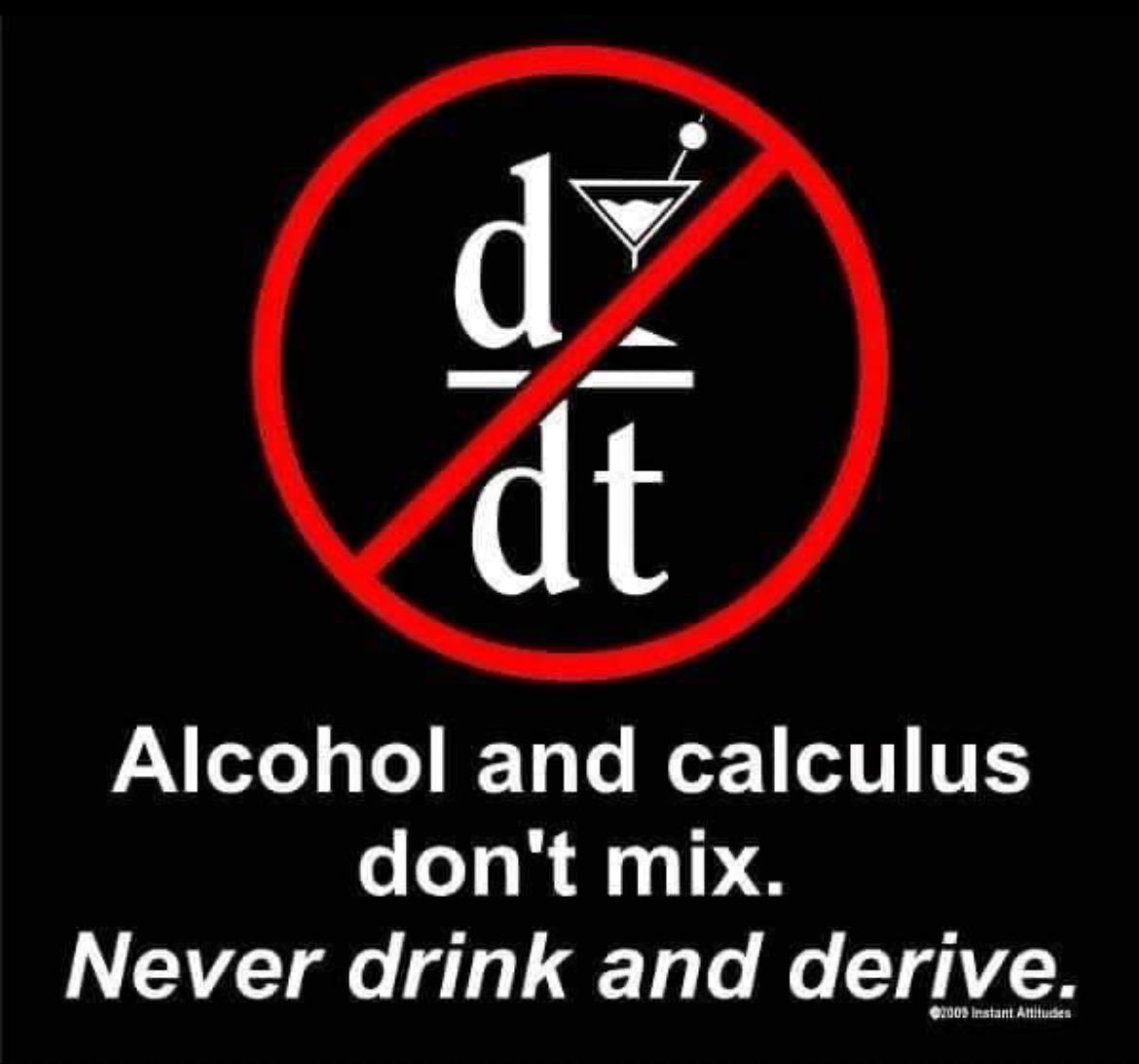 Derive and Drive
#Maths #phd #PhD #phdlife #phdvoice #PhDposition #phdpositions #phdchat  #phdmemes #Researcher #research #researchmeme #researchers #moleculogy #molecularbiology #Genetics #genetic #Science #sciencememe #ScienceTwitter #ScienceLab #lab