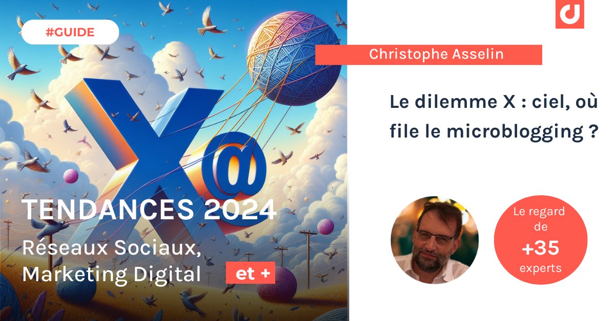 Le dilemme X : ciel, où file le microblogging ? par @asselin 📕A retrouver dans le Guide Digimind Tendances 2024 en marketing digital, RP, com°, social media (et +) +35 experts opinions, usages, cultures, styles content.digimind.co/4au22A0