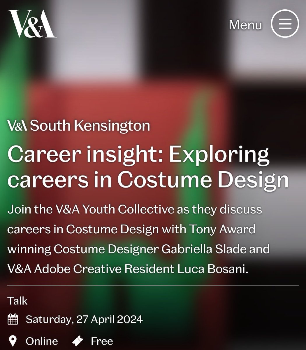 Sat 27 April: Career insight: Exploring careers in Costume Design. Join the V&A Youth Collective as they discuss careers in Costume Design with Tony Award winning Costume Designer Gabriella Slade and V&A Adobe Creative Resident Luca Bosani. vam.ac.uk/event/QgPQK50K…