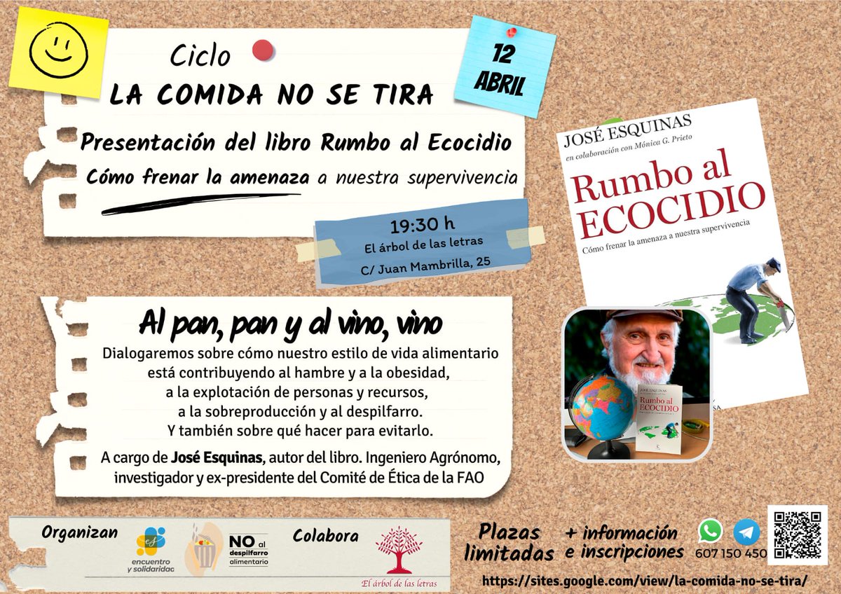 Tras el primer taller del Ciclo La Comida No Se Tira, @DespilfarroAlim os invita a la presentación del libro 📕 Rumbo al Ecocidio, con su autor,José Esquinas. ¡Apúntate ya!, que las plazas son limitadas. 🗓️Viernes 12 de abril, en Valladolid sites.google.com/view/la-comida…