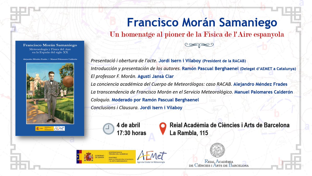 🗓️Dijous, 4 d'abril a les 17:30, a la seu de l'Acadèmia @RACABarcelona es retrà homenatge a Francisco Morán Samaniego, considerat pioner de la Física de l'Aire a Espanya. ℹ️Més informació @acam_cat acam.cat/ca/node/508