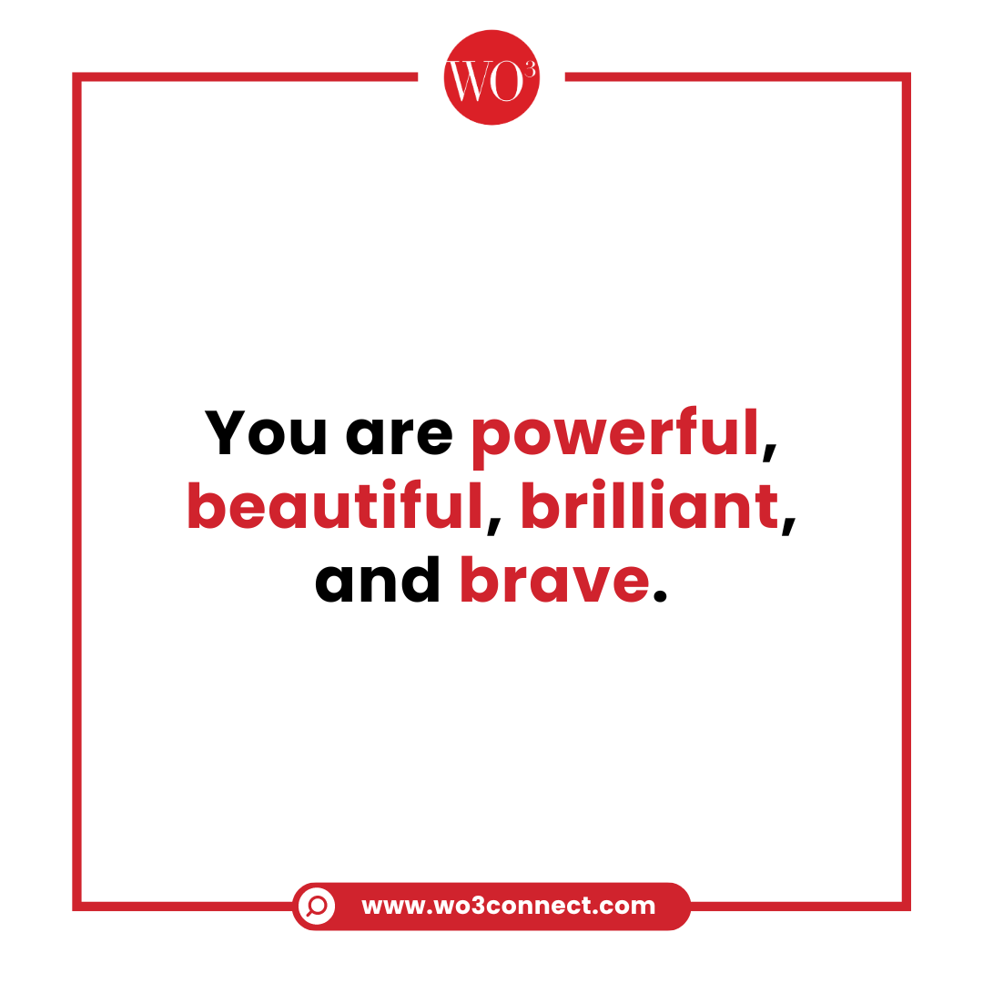 You are powerful, beautiful, brilliant, and brave - Let these words resonate within you, igniting the fire of self-belief and guiding your journey towards boundless possibilities. 💪🌟  

#wo3connect #isupporther #womensupportingwomen #womenempowerment #quoteoftheday