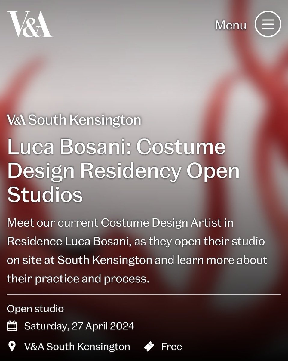 Sat 27 April: Luca Bosani: Costume Design Residency Open Studios. Meet our current Costume Design Artist in Residence Luca Bosani, as they open their studio on site at South Kensington and learn more about their practice and process. vam.ac.uk/event/8QLyZ7lv…