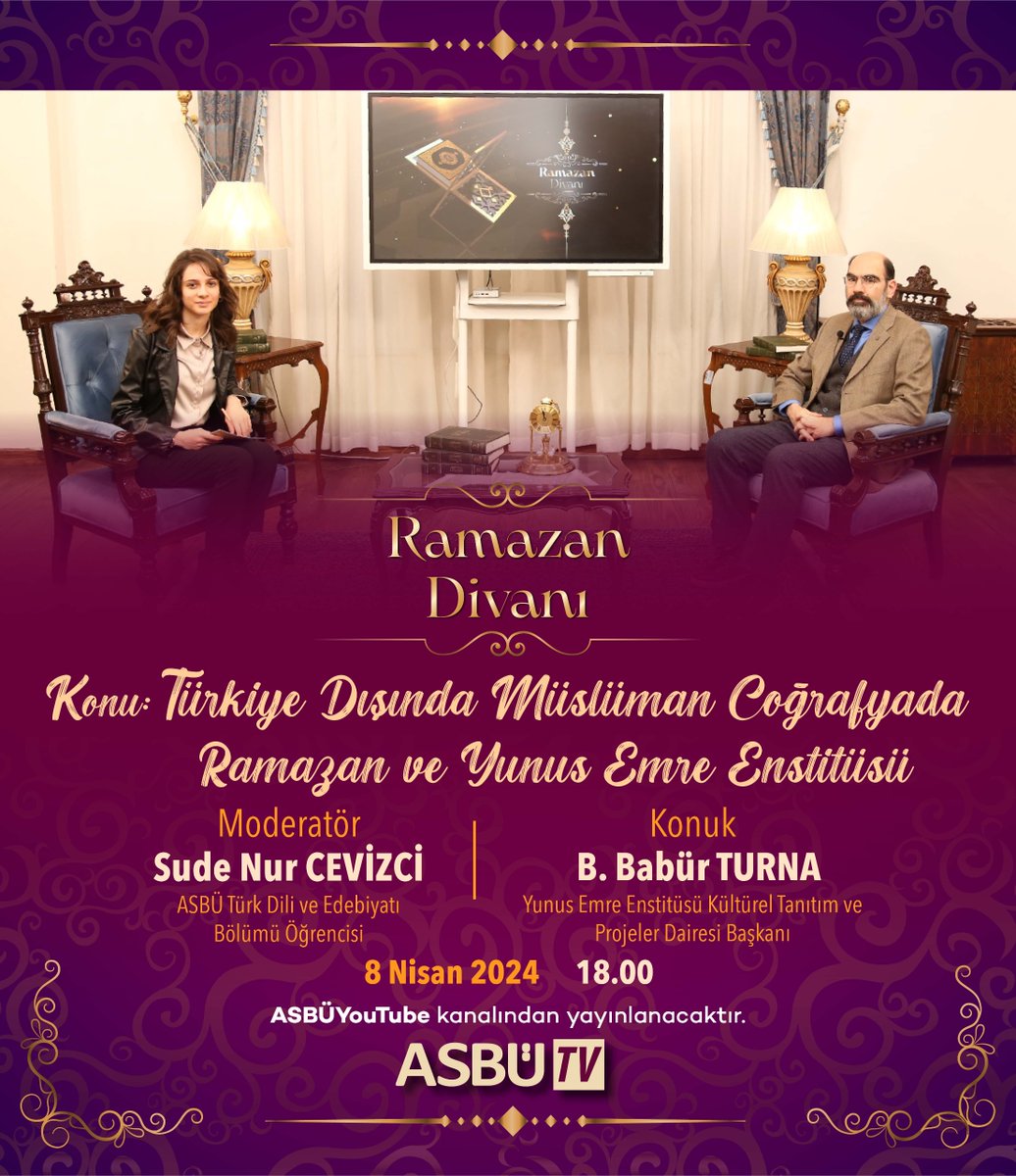 Ramazan Divanı'na 8 Nisan Pazartesi “Türkiye Dışında Müslüman Coğrafyada Ramazan ve Yunus Emre Enstitüsü” adlı konuşmasıyla Yunus Emre Enstitüsü Kültürel Tanıtım ve Projeler Dairesi Başkanı Babür Turna konuk olacak. Programı saat 18.00’de ASBÜ YouTube kanalından izleyebilirsiniz.