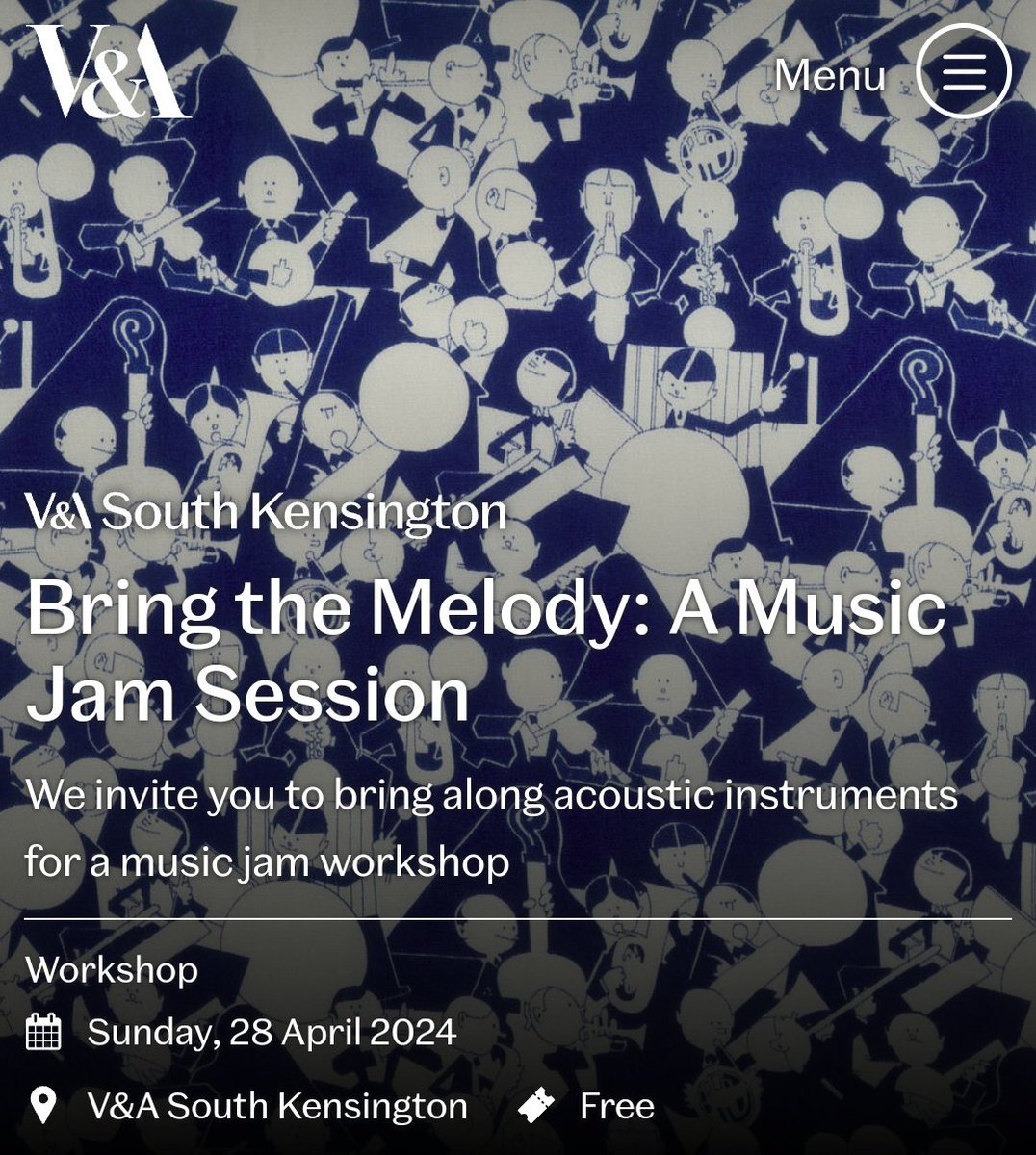 Sun 28 April: Bring the Melody: A Music Jam Session. We invite you to bring along acoustic instruments for a music jam workshop. vam.ac.uk/event/4jwgmkL1…