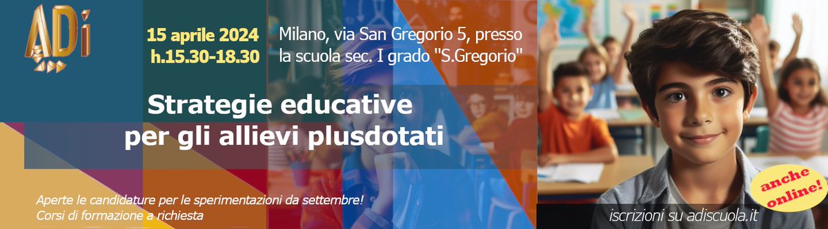 WEBINAR STRATEGIE EDUCATIVE PER GLI ALLIEVI PLUSDOTATI
Lunedì 15 aprile 2024 – h. 15.30: 18.30 Iscrizioni a questo link: bit.ly/adigifted #gifted #plusdotazione #talented <a href="/IndireSocial/">INDIRE</a> <a href="/MIsocialTW/">Ministero dell’Istruzione e del Merito</a> <a href="/Invalsi_social/">Invalsi</a>