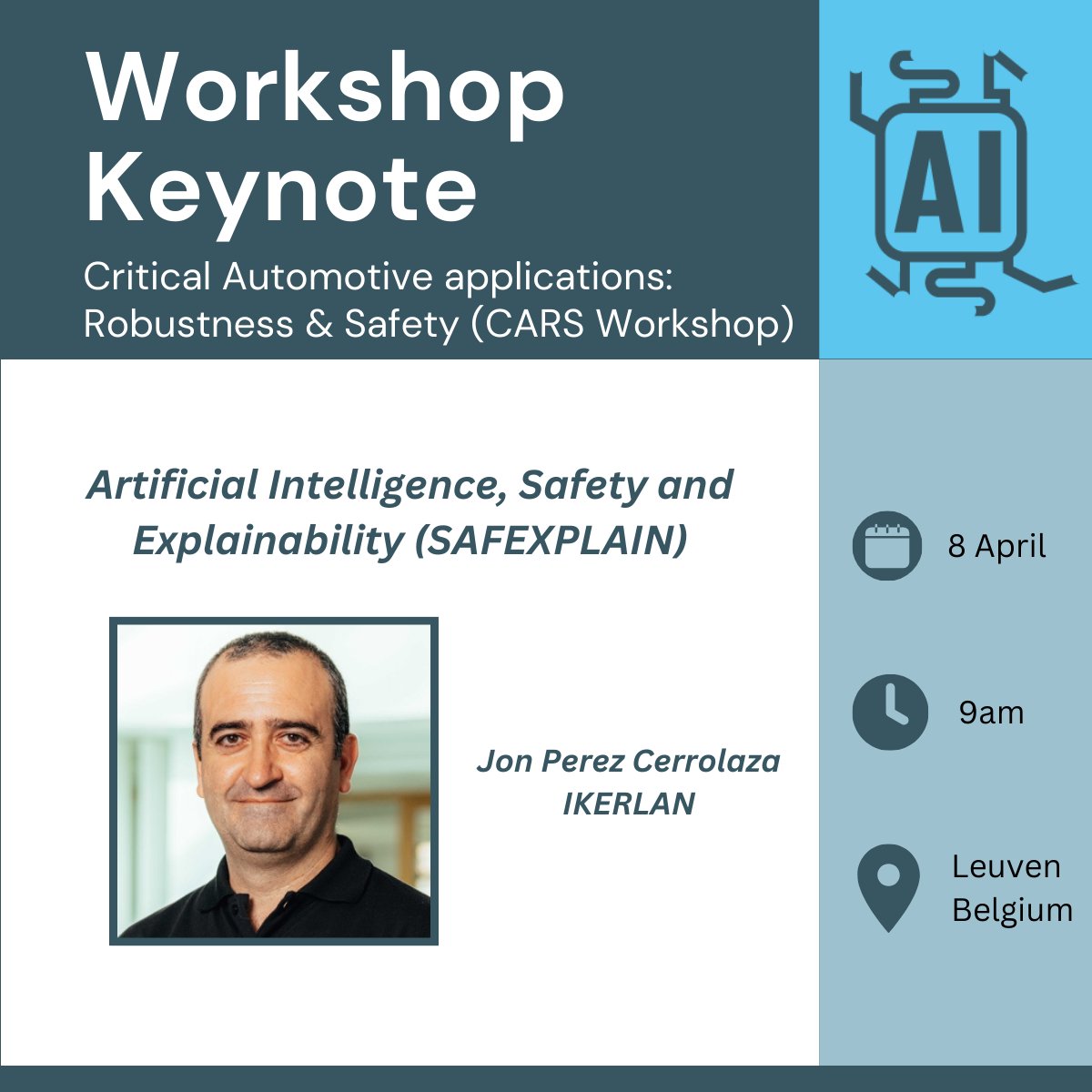 📅Six days to go until <a href="/IKERLANofficial/">IKERLAN</a> delivers the keynote to the CARS WS

We will also present “#AI -FSM: Towards #FunctionalSafety Management for Artificial Intelligence-based #CriticalSystems”. 

Stay tuned for the slides!

safexplain.eu/event/safexpla…