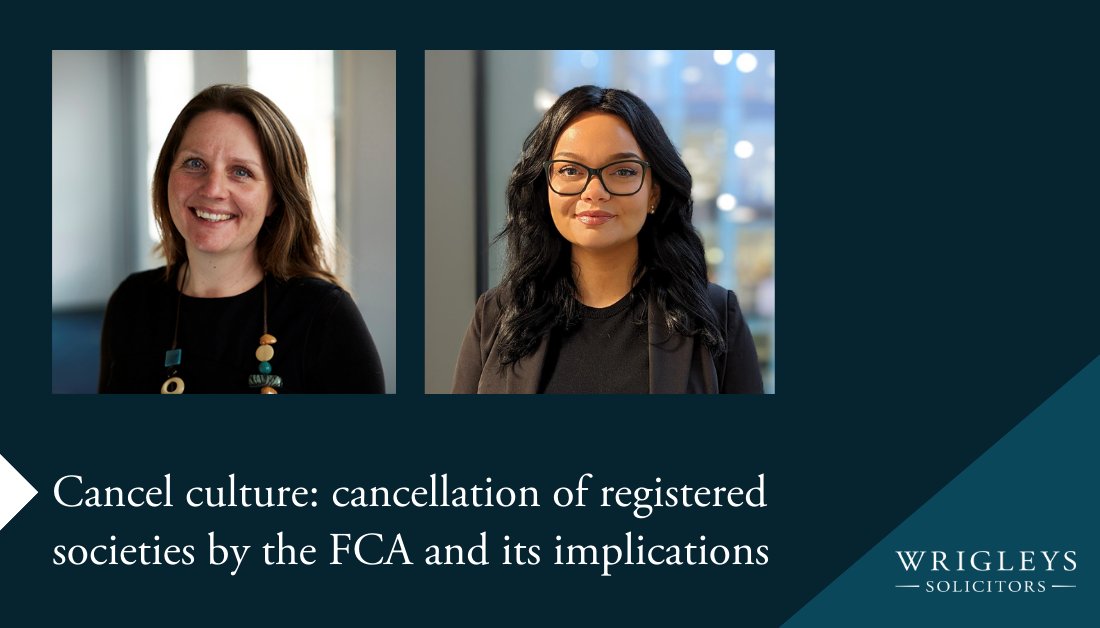 Our partner Laura Moss & trainee solicitor Susannah Allen look at when a society’s registration might be cancelled by the Financial Conduct Authority & the implications this has. 🔗 bit.ly/3IQU9tH #cooperativesocieties #communitybenefitsocieties #registeredsocieties