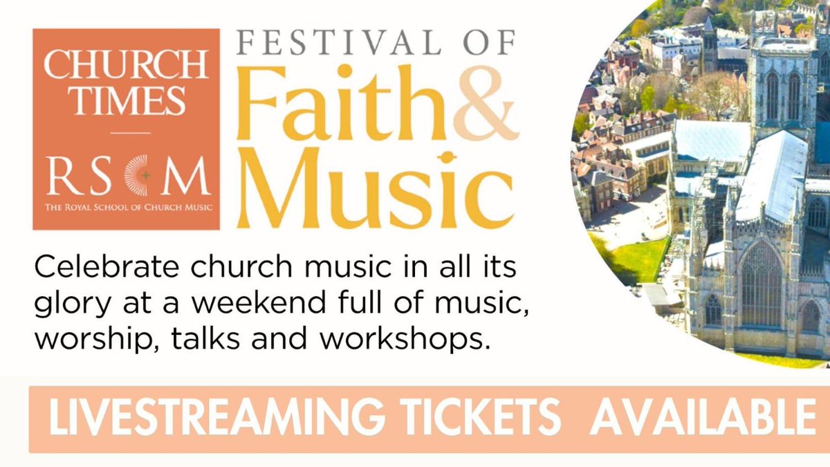 Festival of Faith and Music LIVESTREAMING TICKETS NOW AVAILABLE Book here: faithandmusic.hymnsam.co.uk/buy-tickets/ @RSCMCentre