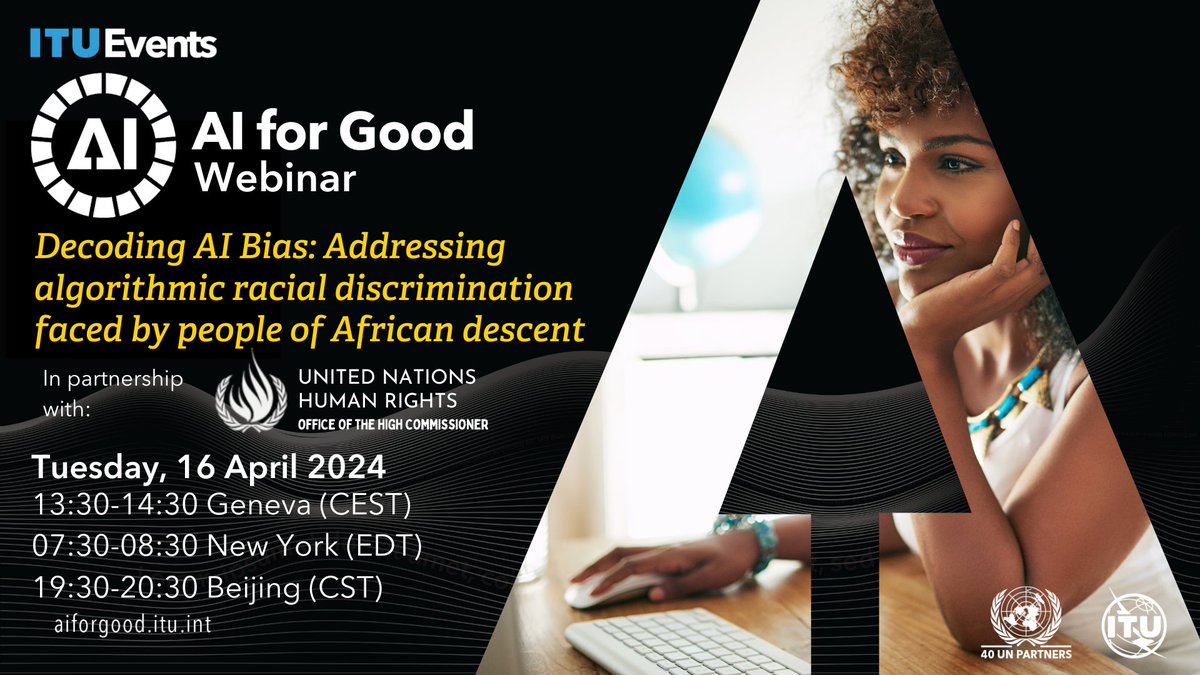 Is #AI perpetuating racial discrimination against people of African descent? This #AIforGood Webinar with @UNHumanRights will bring together leading experts to analyze the challenges and propose actionable solutions. 🌐 loom.ly/HseP-5I 🗓️16 April 2024 @ 13:30 CEST