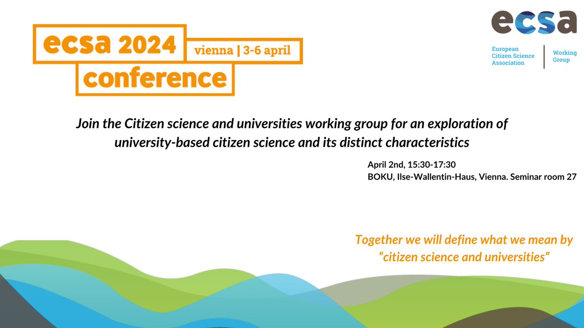 Today! the #ecsa2024 pre-conference #CitizenScience and #universities working group meeting 📢 Join us at 15:30 at BOKU, Ilse-Wallentin-Haus, Vienna. Seminar room 27 @EuCitSci @EUCitSciProject @aristeidoum