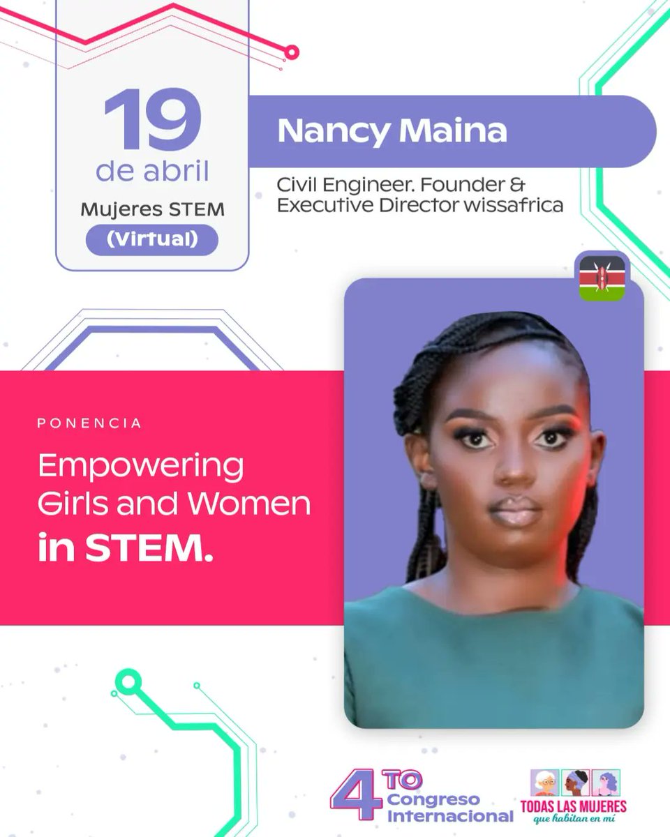 nancy_maina's tweet image. Delighted to be a speaker during the 4th Congress Congress "Todas las Mujeres que Habitan en Mí" to be held on 19th and 20th April, with the topic, "Empowering Women and Girls in STEM." 
#womeninstem #empoweringwomen #stemgirls #STEMeducation