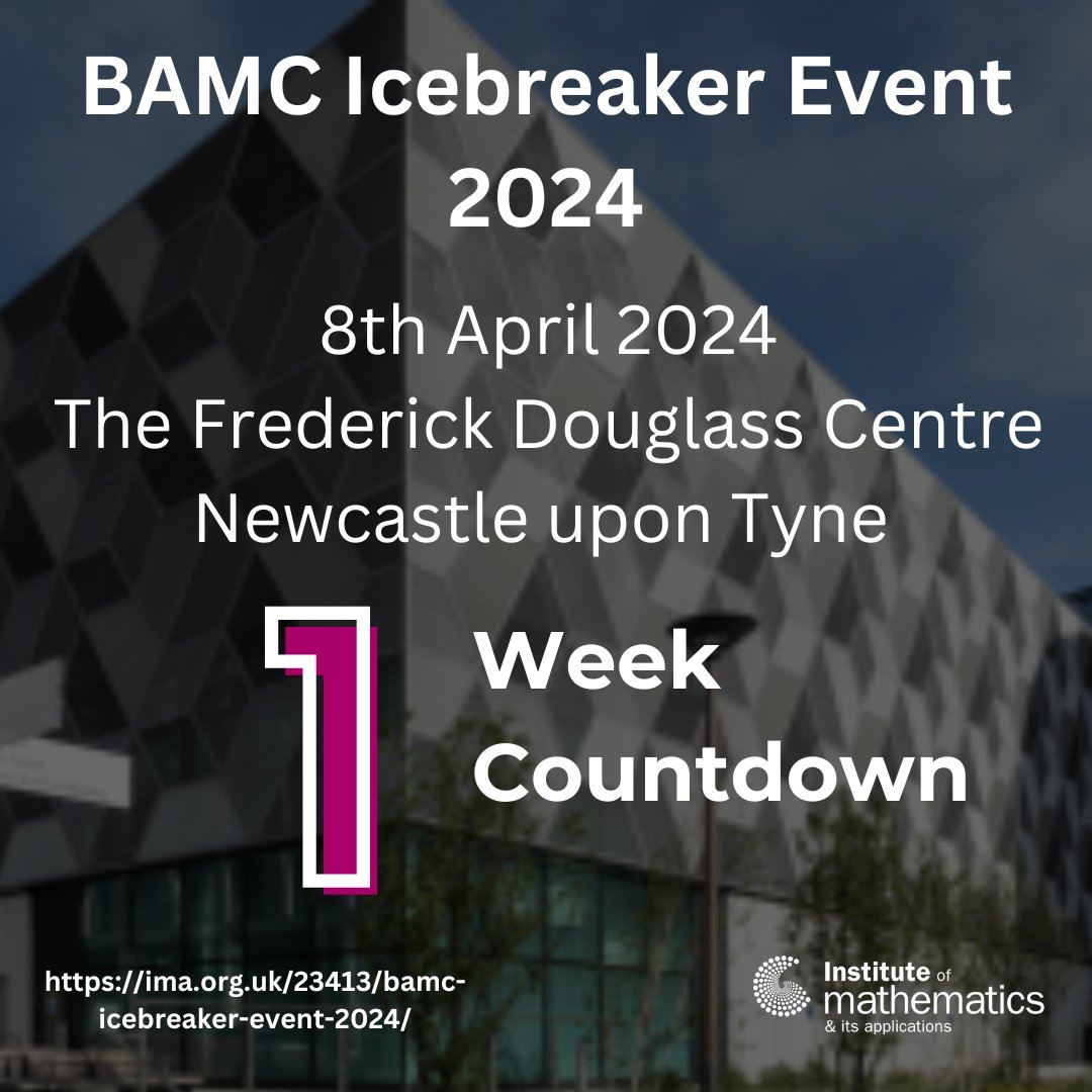 Only one week until the BAMC Icebreaker event, taking place 8th April in Newcastle. Registration closes tomorrow, secure your place today! @@UniofNewcastle @dr__bag @LEWadkin #IMAEVENTS #IMAILOVEMATHS #Mathematicians #Mathsnetwork #BAMCevent ima.org.uk/23413/bamc-ice…