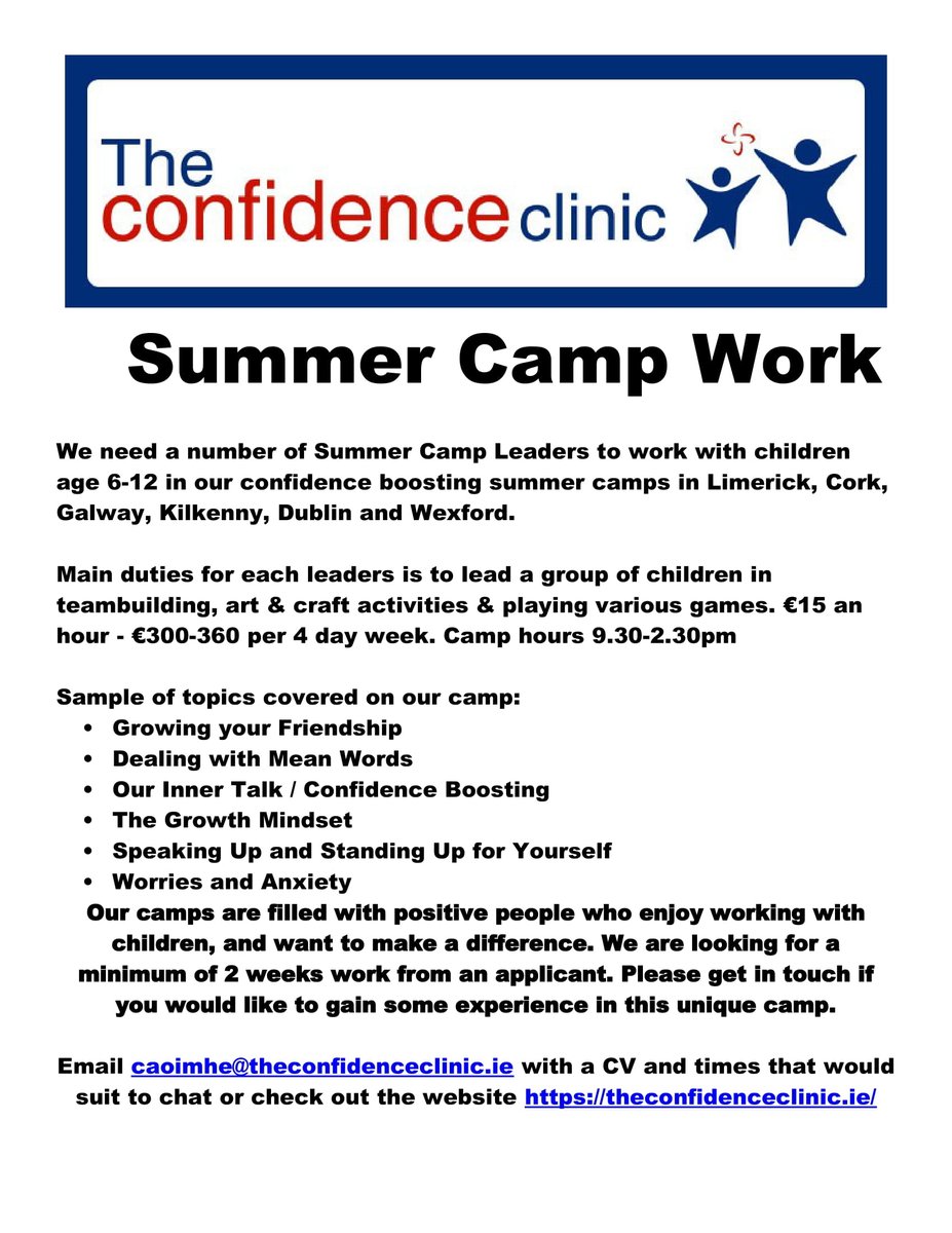 📣The Confidence Clinic - Summer Camp Work📣 Locations: 📍Limerick 📍Cork 📍Galway 📍Kilkenny 📍Dublin 📍Wexford Min 2 weeks work from applicant, please email caoimhe@theconfidenceclinic.iie with a CV and what times would work info on theconfidenceclinic.ie #jobfairy #ad