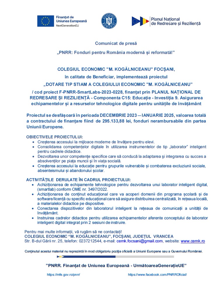 EuropePlusClub1's tweet image. Beneficiar Colegiul Economic &quot;Mihail Kogălniceanu&quot; Focșani
Proiectul „DOTARE TIP STIAM A COLEGIULUI ECONOMIC &quot;M. KOGĂLNICEANU” 
cod proiect F-PNRR-SmartLabs-2023-0228, finanțat prin PLANUL NAȚIONAL DE REDRESARE ȘI REZILIENȚĂ

#cemk #PNRR #SmartLabs #UrmătoareaGenerațieUE