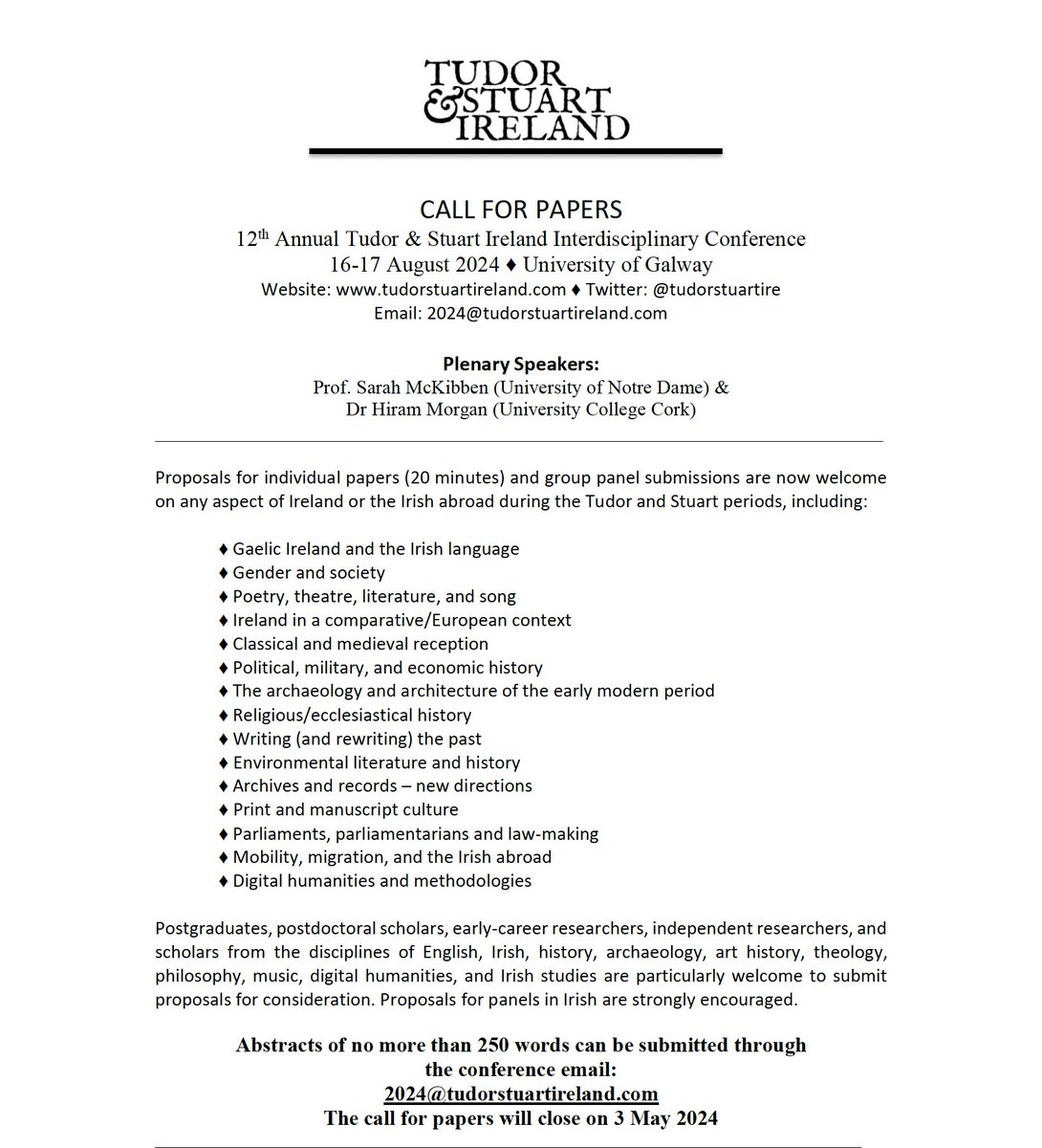 TudorStuartIreland (@tudorstuartire) on Twitter photo Our Call for Papers for #TSIXII 2024 <a href="/uniofgalway/">Ollscoil na Gaillimhe | University of Galway</a> are now live: tudorstuartireland.com/2024-conferenc…
Honoured to have <a href="/hiramjmorgan/">Hiram Morgan</a> and Sarah McKibben <a href="/NDIrishStudies/">Keough-Naughton Institute for Irish Studies</a> as our Plenary Speakers this year.
🚨CfPs close on May 3rd 2024🚨
We look forward to seeing you in Galway this August! Our Call for Papers for #TSIXII 2024 <a href="/uniofgalway/">Ollscoil na Gaillimhe | University of Galway</a> are now live: tudorstuartireland.com/2024-conferenc…
Honoured to have <a href="/hiramjmorgan/">Hiram Morgan</a> and Sarah McKibben <a href="/NDIrishStudies/">Keough-Naughton Institute for Irish Studies</a> as our Plenary Speakers this year.
🚨CfPs close on May 3rd 2024🚨
We look forward to seeing you in Galway this August!