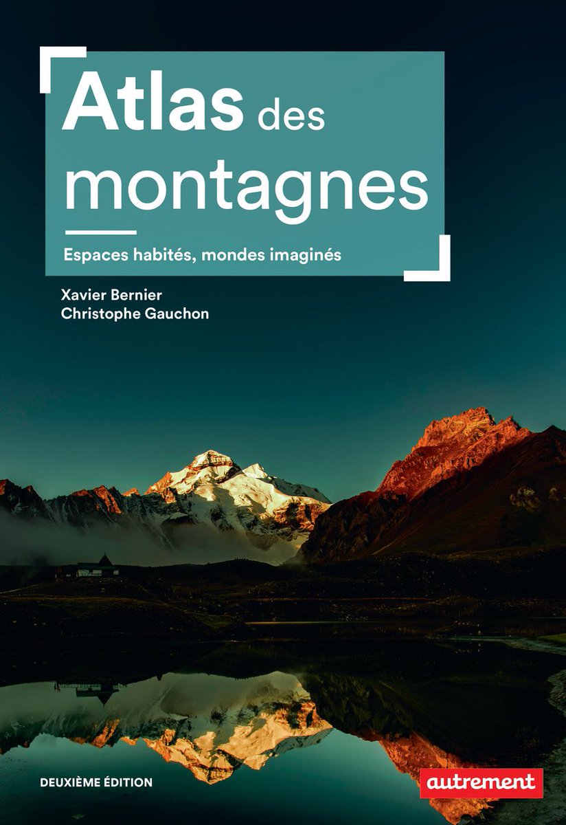 Sortie le 26 juin de la 2e édition de l’atlas des montagnes chez @EdAutrement profondément remaniée et réécrite avec de très nombreux documents inédits ! Avec gros travail @lecartographe