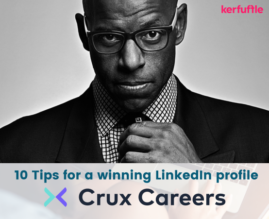 What are the secrets for for a winning LinkedIn profile? Find out with Crux's ten tips: kerfuffle.com/news-and-views…