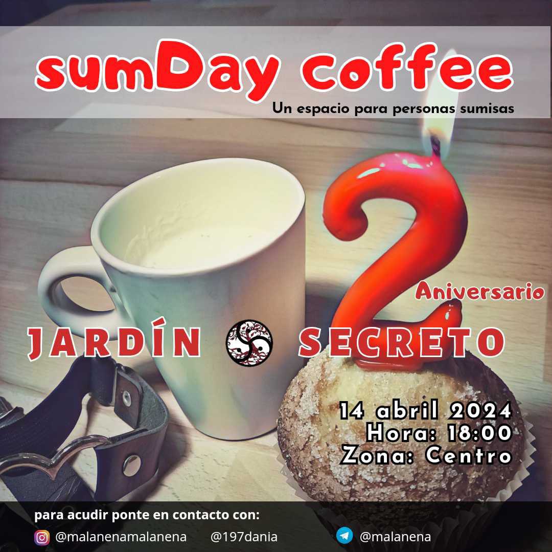 El sumDay coffee cumple 2 años!... Lo celebraremos el domingo 14 de abril. t.me/jardinsecretos…