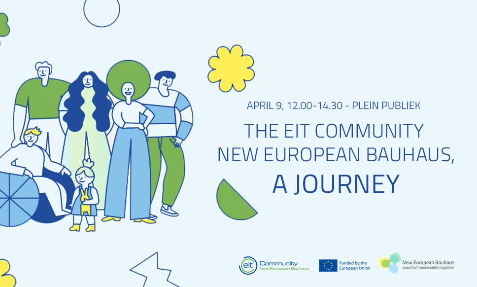 📣 The EIT Community NEB is hosting an in-person side event in Brussels on Tuesday 9 April, 12:00-14.30 CET. Learn more about how the initiative is shaping a sustainable, inclusive and beautiful future for Europe. 👉 Register here: bit.ly/3vrUAXr