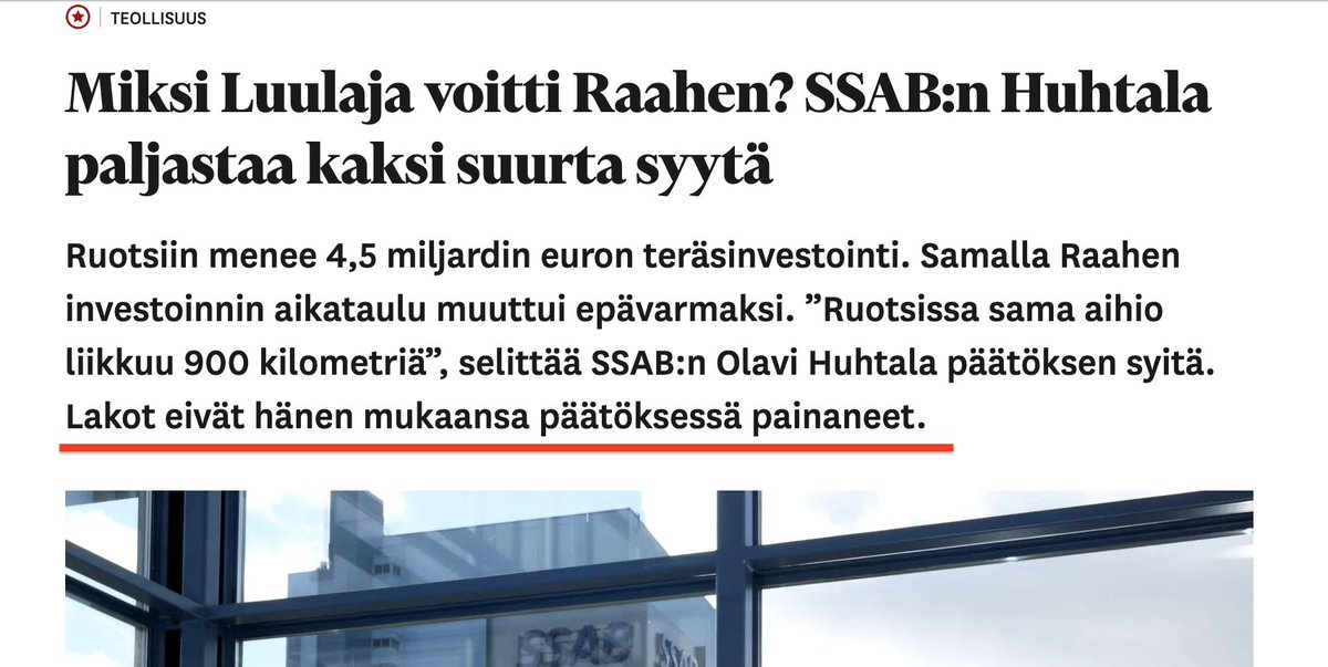 Oli lakoista mitä mieltä tahansa, niin kandee lukea ne SSAB:n omat perustelut sille, miksi Luulaja voitti. 'Millainen merkitys Suomen satamalakoilla oli investointipäätökseen? 'Ei niillä ole tähän mitään merkitystä.' Ei mitään? 'Ei ole.'' talouselama.fi/uutiset/miksi-…