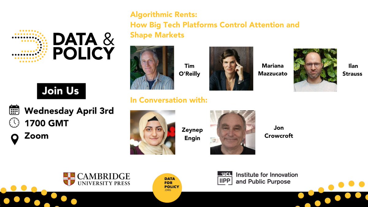 Join our @Data_and_policy webinar w/ @timoreilly + @IlanStrauss about how tech platforms use the power they hold over the attention of billions to shape markets. Tomorrow | 17:00 GMT | Register: ow.ly/BGk050R3VL6 My paper on Algorithmic Rents: ow.ly/FXVV50R3VL5