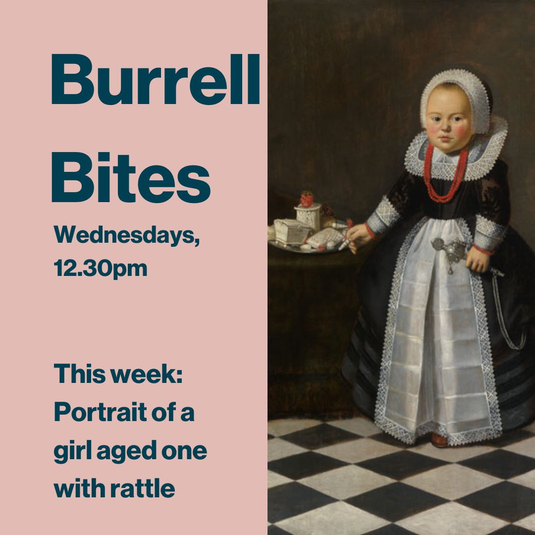 Want to learn more about our objects? Come to our weekly Burrell Bite - a free, short object talk by a volunteer or staff member. This week we will discuss Portrait of a girl aged one with rattle. Meet at the reception desk at 12:30pm on Wednesday