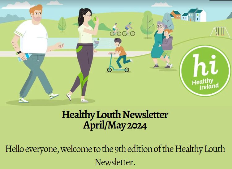 Check out the latest edition of the Healthy Louth Monthly Newsletter, April/May 2024. #JamPacked with information on programmes, initiatives and local support services. buff.ly/49jzh8i #HealthyLouth #HealthyIreland #Community #AgeFriendlyLouth @louthppn