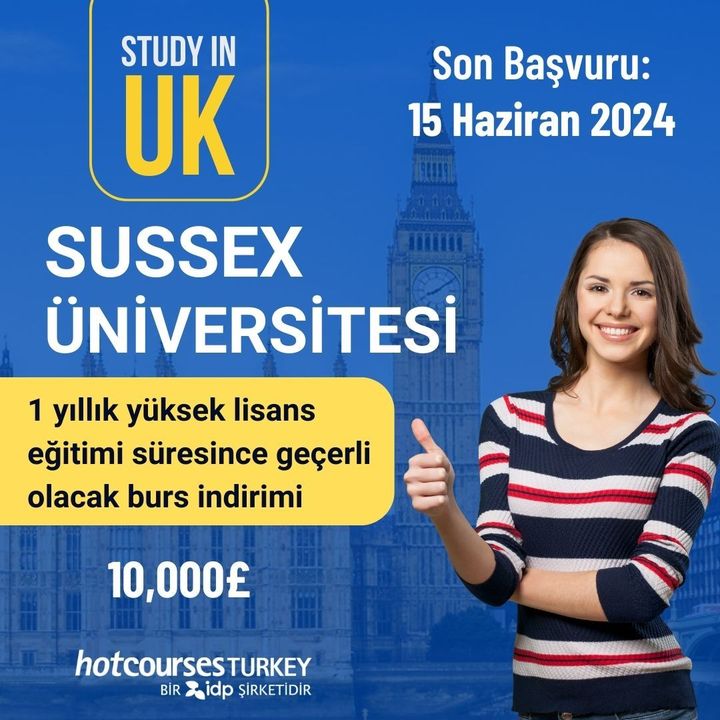 Sussex Üniversitesi, tüm dünyadan öğrencilere açık olan burs indirimi 1 yıllık yüksek lisans eğitiminiz süresince geçerli olacaktır. 💸 ⭐ Burs değeri: 10.000£ ⭐ Eğitim seviyesi: Yüksek Lisans ⭐ Burs başvurusu için son tarih: 15 Haziran 2024 👉 hotcourses-turkey.com/study-in-the-u…