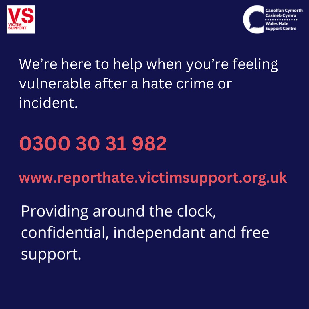 Here at Victim Support we know how important it is to be there for people when they’re feeling most vulnerable.

We’re open 24/7, 365 days a year with free and confidential support.
0300 30 31 982

#HateHurtsWales #SayNo2Hate #Reachout #WalesTogether