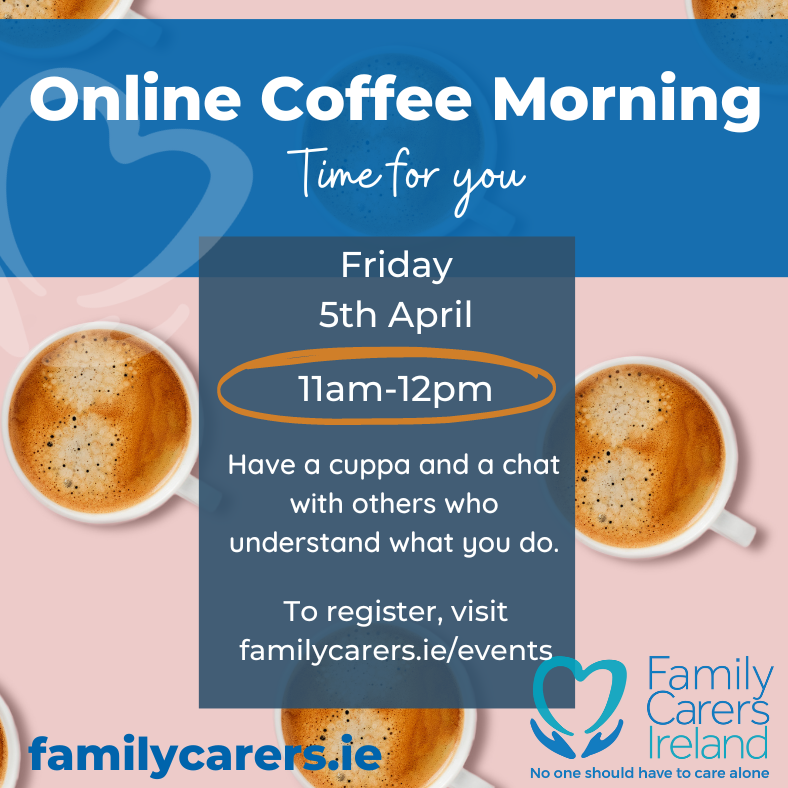 Our online coffee morning for family carers takes place this Friday from 11am. To register, please visit eventbrite.ie/e/virtual-coff…