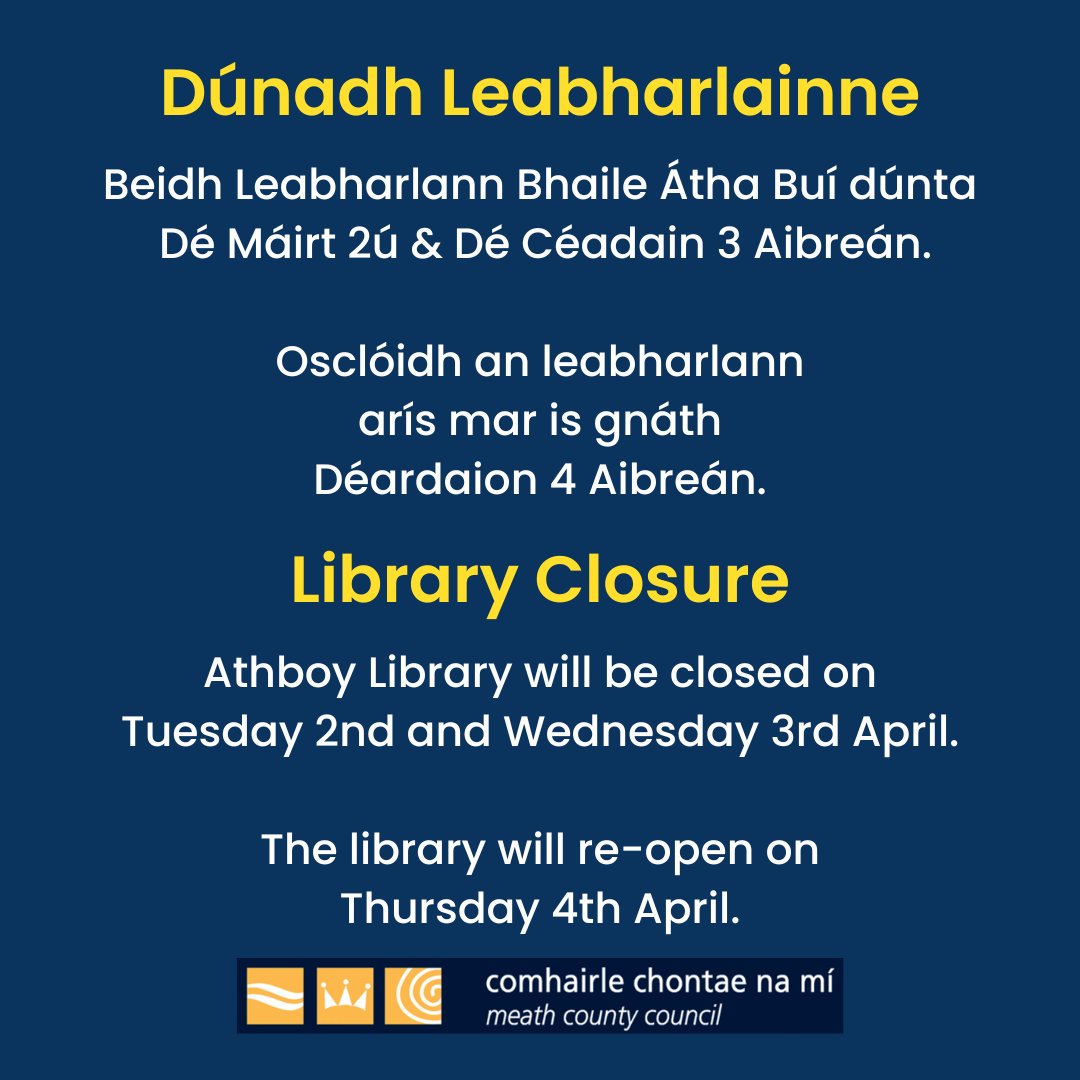 Athboy Library will be closed today, 2nd April and tomorrow, 3rd April. Apologies for any inconvenience caused.